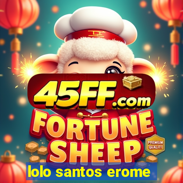 lolo santos erome